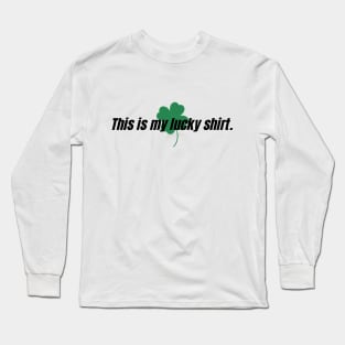 Saint Patrick’s Day, lucky Long Sleeve T-Shirt